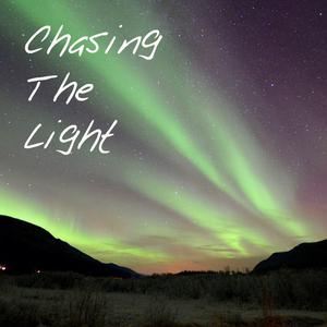 silëntcøre《chasing the light》歌词歌曲LRC下载