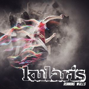 Kularis《Running Walls》歌词