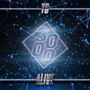 YC《Alive》歌词歌曲LRC下载