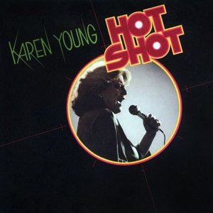 Karen Young《Hot Shot》歌词歌曲LRC下载