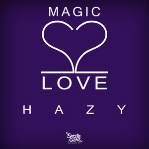 Hazy《Magic Love (Original mix)》歌词