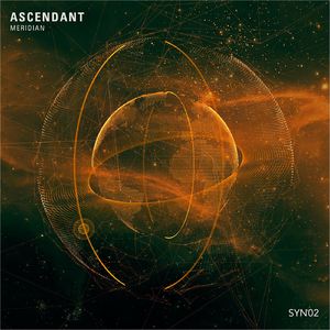 Ascendant《Meridian》歌词歌曲LRC下载