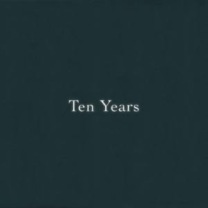 Crayon《Ten Years》歌词歌曲LRC下载