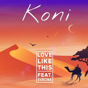 Svrcina《Love Like This》歌词歌曲LRC下载