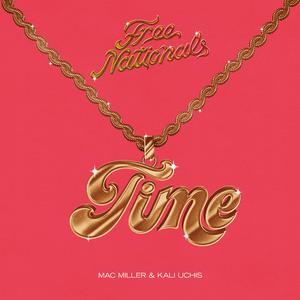Free Nationals《Time》歌词歌曲LRC下载
