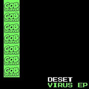 Deset《Virus (Dexplicit Remix)》歌词歌曲LRC下载